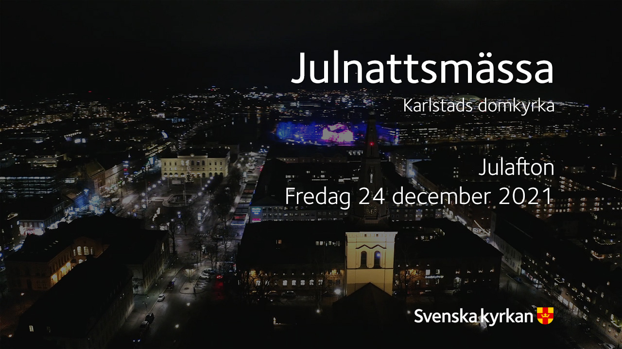 Julnattsmässa på julafton, 24 december, från domkyrkan Glimt TV